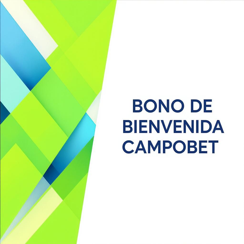Bono de bienvenida Campobet